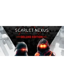 Scarlet Nexus - Deluxe (STEAM КЛЮЧ) РФ+СНГ РУССКИЙ ЯЗЫК