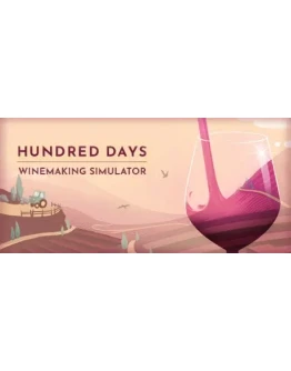 Hundred Days - Winemaking Simulator АВТОВЫДАЧА24/7