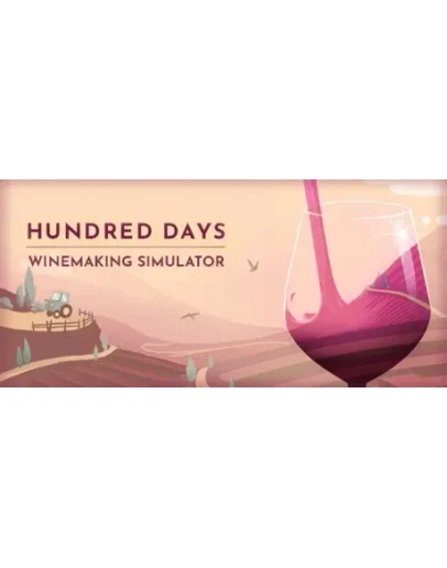 Hundred Days - Winemaking Simulator АВТОВЫДАЧА24/7