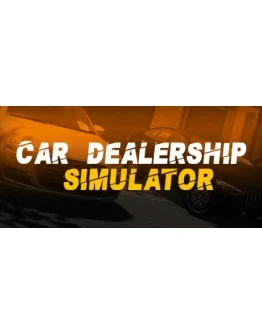 Car Dealership Simulator АВТОДОСТАВКА STEAM РОССИЯ Car Dealership Simulator АВТОДОСТАВКА STEAM РОССИЯ