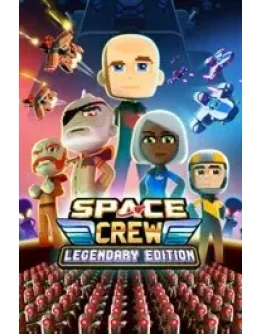 Space Crew: Legendary Edition ключ XBOX ONE &amp Series