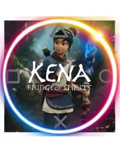 Kena: Bridge of Spirits (PS4/PS5/RU) П3 - Активация