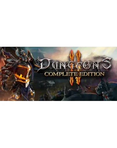 Dungeons 2 - Complete Edition ключ Global + RU/CIS