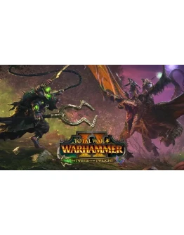 Total War: WARHAMMER II The Twisted &amp The Twilight