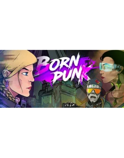 Born Punk STEAM KEY REGION FREE GLOBAL ROW + ПОДАРОК