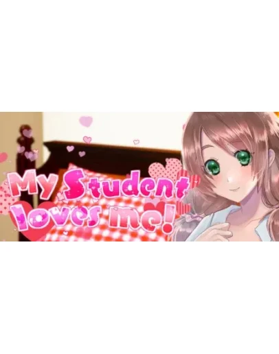 My student loves me! STEAM KEY REGION FREE GLOBAL ROW