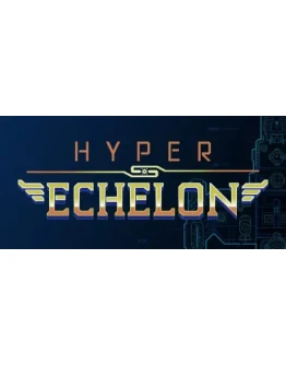Hyper Echelon STEAM KEY REGION FREE GLOBAL ROW + GIFT