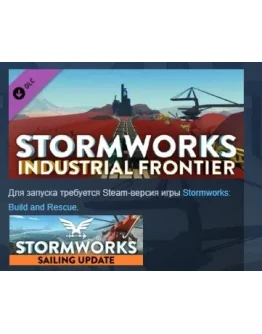 Stormworks: Industrial Frontier DLC STEAM GIFT РОССИЯ