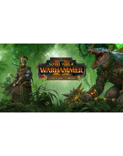 TOTAL WAR WARHAMMER 2 THE HUNTER &amp THE BEAST Steam Ключ