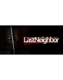 Last Neighbor STEAM KEY REGION FREE GLOBAL ROW +