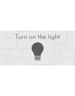 Turn on the light STEAM KEY REGION FREE GLOBAL ROW
