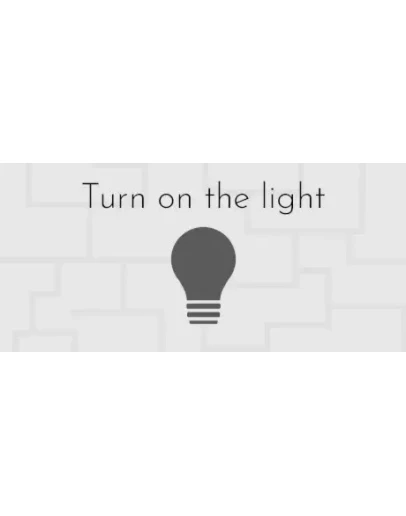 Turn on the light STEAM KEY REGION FREE GLOBAL ROW