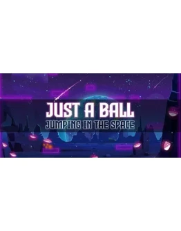 Just a ball: Jumping in the space STEAM KEY REGION FREE