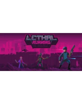 Lethal Running АВТОДОСТАВКА STEAM GIFT RU Lethal Running АВТОДОСТАВКА STEAM GIFT RU