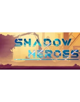 Shadow Heroes STEAM KEY REGION FREE GLOBAL ROW +
