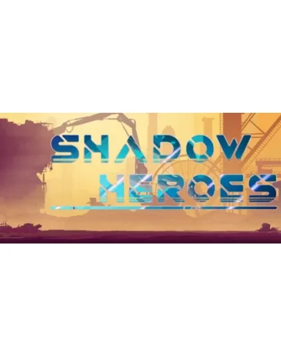 Shadow Heroes STEAM KEY REGION FREE GLOBAL ROW +