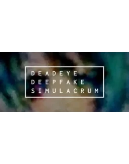 Deadeye Deepfake Simulacrum АВТОДОСТАВКА STEAM GIFT Deadeye Deepfake Simulacrum АВТОДОСТАВКА STEAM GIFT