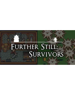 Further Still: Survivors STEAM KEY REGION FREE +