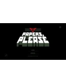 Papers, Please - STEAM GIFT РОССИЯ