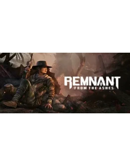 Remnant: From the Ashes - STEAM GIFT РОССИЯ