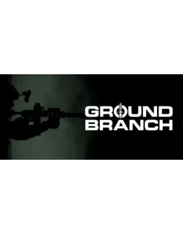GROUND BRANCH - STEAM GIFT РОССИЯ
