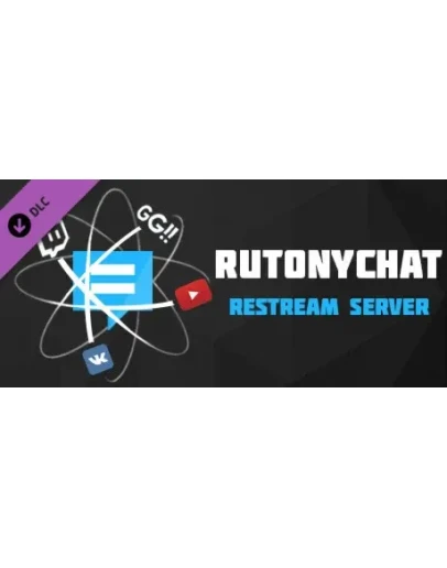 RutonyChat - Restream Server - DLC STEAM GIFT РОССИЯ
