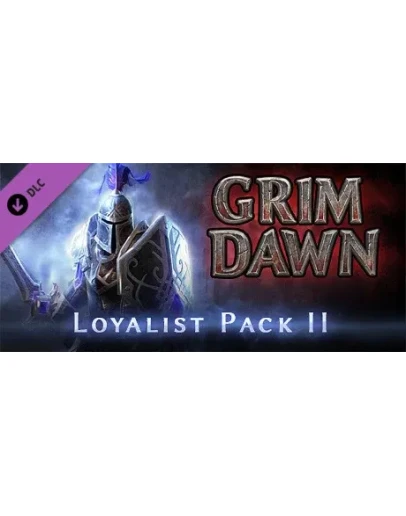 Grim Dawn - Steam Loyalist 2 DLC - DLC STEAM GIFT РОССИ