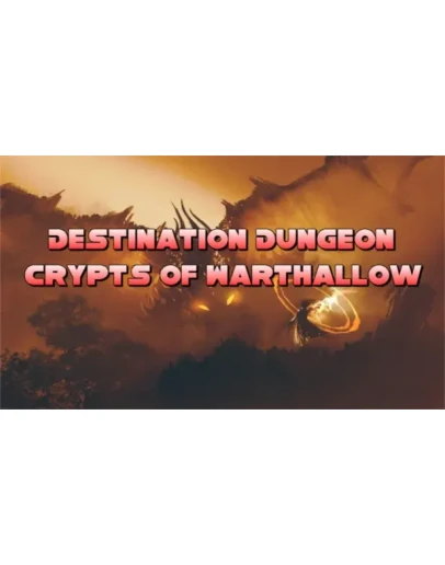 Destination Dungeon Crypts of Warthallow STEAM KEY +