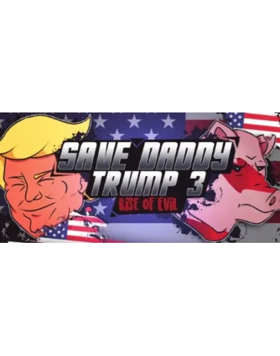 Save Daddy Trump 3: Rise Of Evil STEAM KEY REGION FREE
