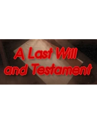 A Last Will and TESTament: Horror adventure STEAM KEY