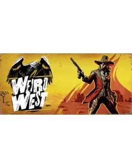 Weird West - STEAM GIFT РОССИЯ