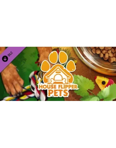 House Flipper - Pets DLC - DLC STEAM GIFT РОССИЯ