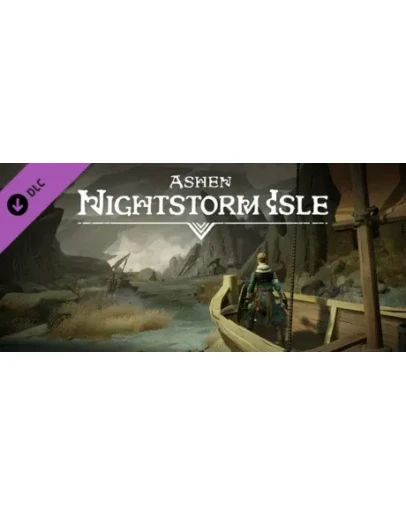 Ashen - Nightstorm Isle - DLC STEAM GIFT РОССИЯ