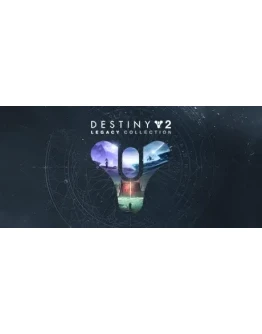 Destiny 2 - Legacy Collection (2022) STEAM РФ+МИР