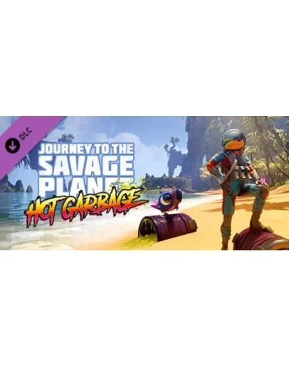 Journey to the Savage Planet - Hot Garbage - DLC STEAM