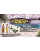 Tropico 6 El Prez Edition Content - DLC STEAM GIFT РОСС