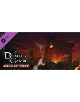 Death's Gambit: Afterlife - Ashes of Vados - DLC STEAM