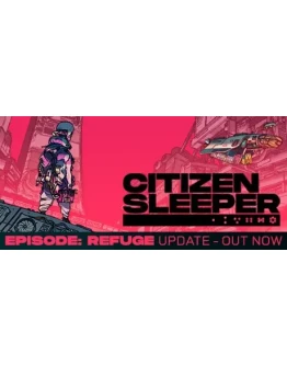 Citizen Sleeper - STEAM GIFT РОССИЯ