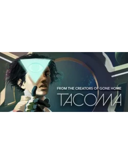 Tacoma (Steam Key/Region Free)