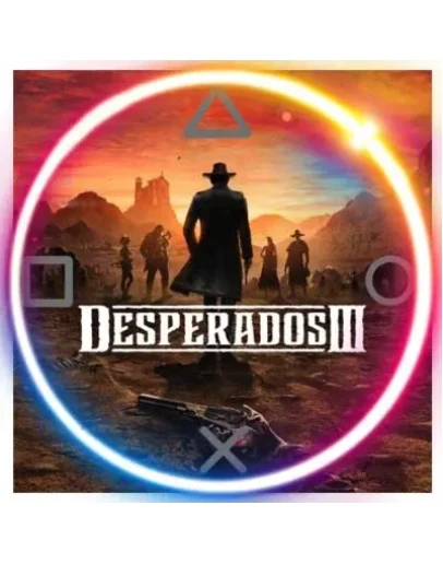 Desperados 3 (PS4/PS5/RU) П3 - Активация