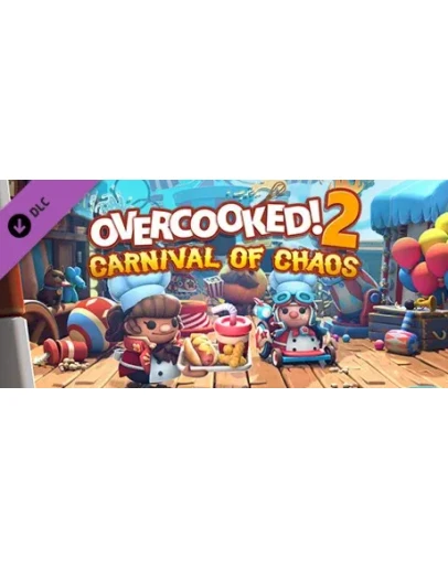 Overcooked! 2 - Carnival of Chaos DLC Steam Gift Росс
