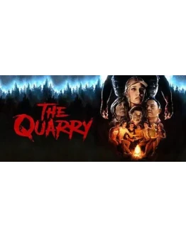 The Quarry Steam ключ Не все страны
