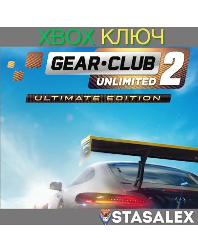 GEAR.CLUB UNLIMITED 2 - ULTIMATE EDITION XBOXКЛЮЧ GEAR.CLUB UNLIMITED 2 - ULTIMATE EDITION XBOXКЛЮЧ