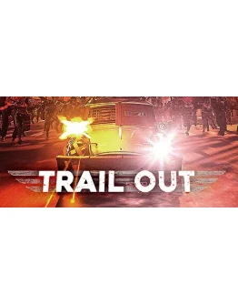 TRAIL OUT - STEAM GIFT РОССИЯ