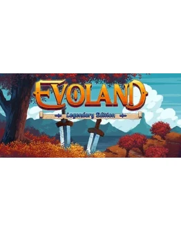 Evoland Legendary Edition Epic Games АВТОВЫДАЧА