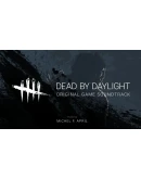 Dead by Daylight: Original Soundtrack STEAM АВТО 0
