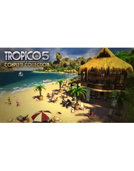 Tropico 5 - Complete Collection Steam ключGlobal