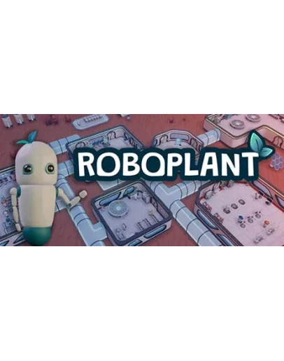 Roboplant АВТОДОСТАВКА STEAM GIFT РОССИЯ