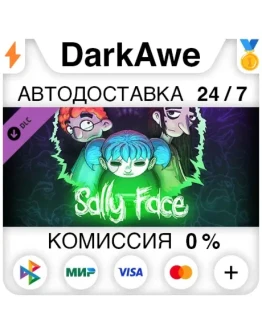Sally Face - Season Pass +ВЫБОР STEAMRU АВТО 0