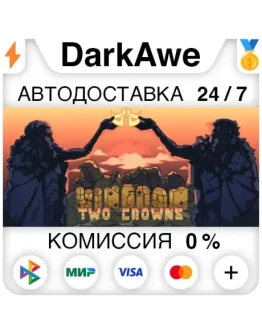 Kingdom Two Crowns STEAMRU АВТОДОСТАВКА 0